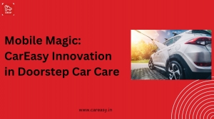 Mobile Magic: CarEasy Innovation in Doorstep Car Care